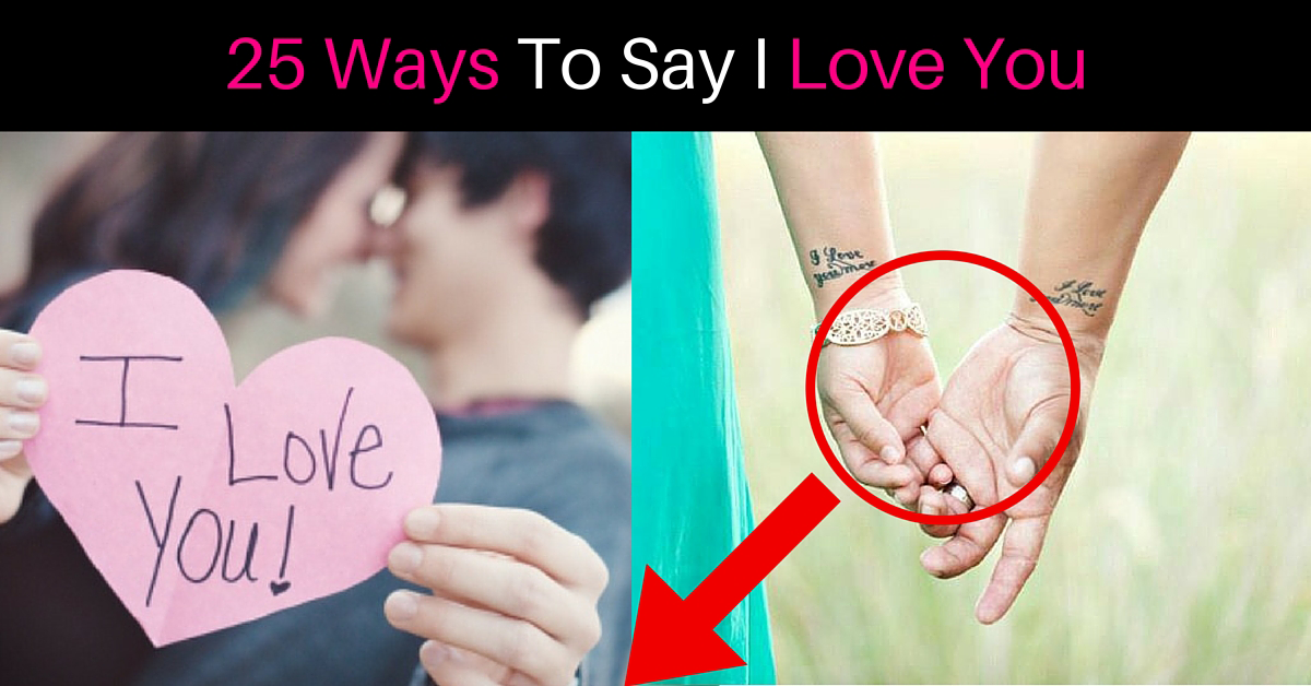 25 Beautifully Romantic Ways To Say ‘i Love You