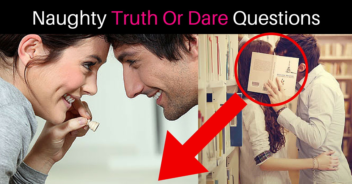 Erotic Truth Or Dare Questions 4