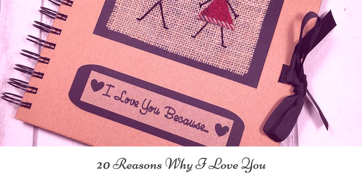 20 Reasons Why I Love You